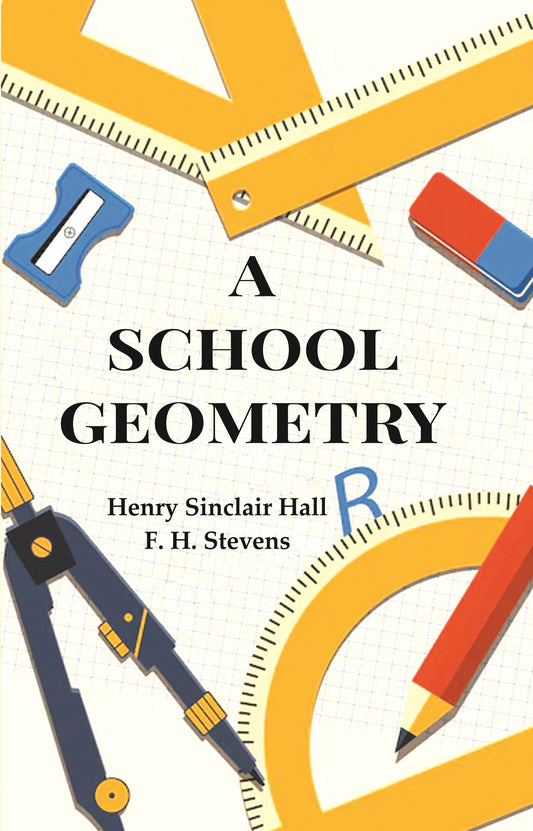 A School Geometry - Gyan Books