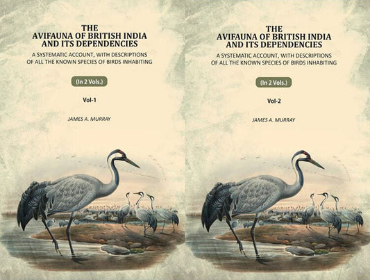 The Avifauna Of British India And Its Dependencies: A Systematic Account, With Descriptions Of All The Known Species Of Birds Inhabiting (2 Vols. Set) - Gyan Books Grab2Buy Gyan Books Grab2Buy