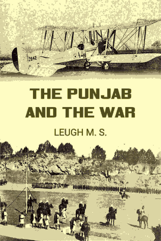The Punjab and the War - Gyan Books Grab2Buy Gyan Books Grab2Buy