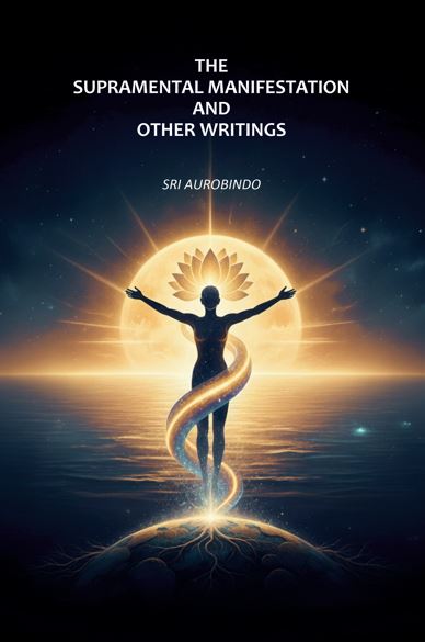 The Supramental Manifestation and Other Writings - Gyan Books Grab2Buy Gyan Books Grab2Buy
