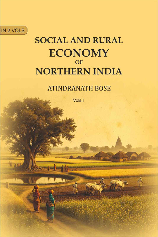 Social and Rural Economy of Northern India (1st) - Gyan Books