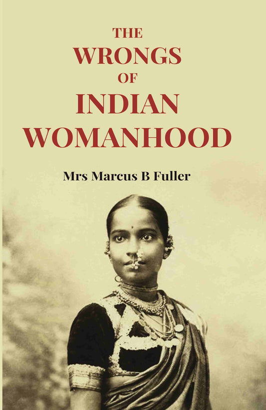 The Wrongs Of Indian Womanhood - Gyan Books Grab2Buy Gyan Books Grab2Buy