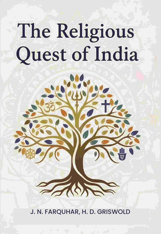 The Religious Quest Of India - Gyan Books Grab2Buy Gyan Books Grab2Buy