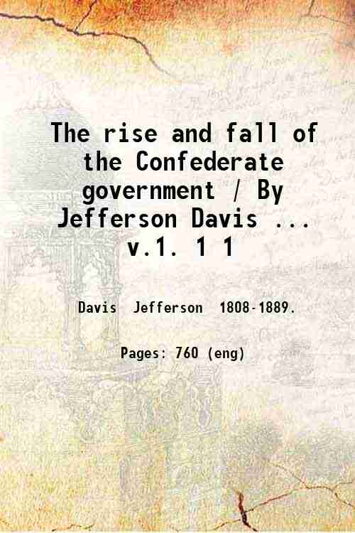 The Rise And Fall Of The Confederate Government (1st) - Gyan Books Grab2Buy Gyan Books Grab2Buy