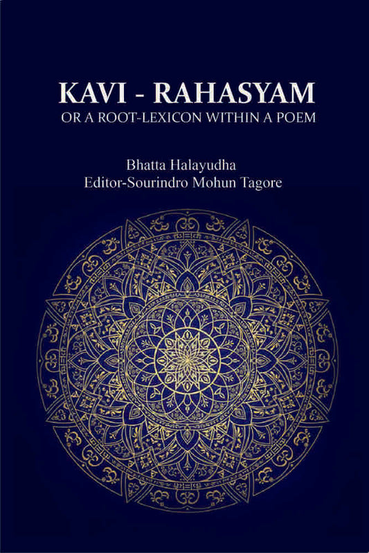 Kavi - Rahasyam Or A Root-Lexicon Within A Poem - Gyan Books