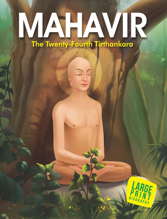 Mahavir the Twenty Four Tirthankara : Large Print - Om Books