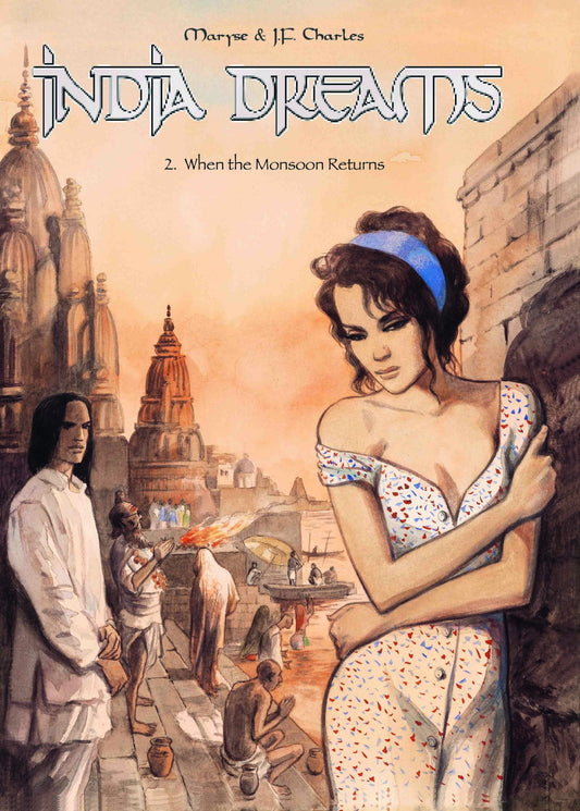 India Dreams : 2. When the Monsoon Returns by Jean Francois Charles, Maryse Charles - Om Books - Distacart