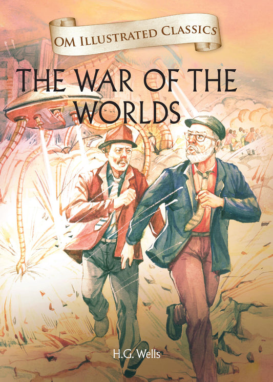 The War of the Worlds : Om Illustrated Classics - Om Books Grab2Buy Om Books Grab2Buy