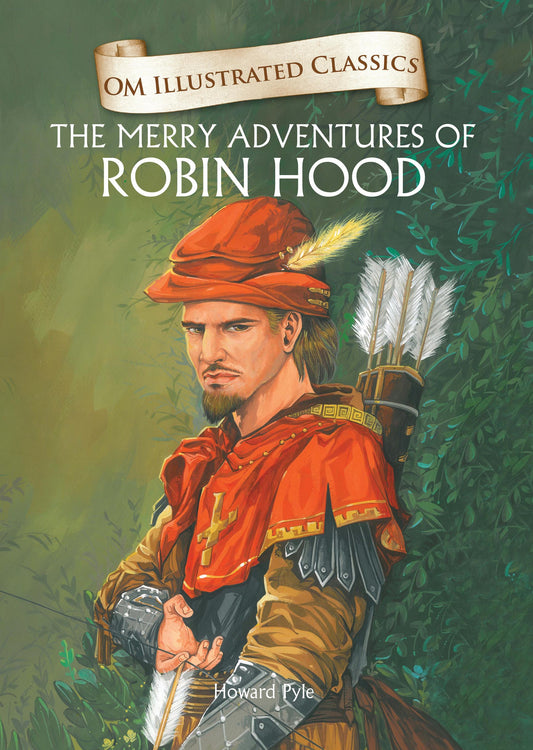 The Merry Adventures of Robin Hood : Om Illustrated Classics - Om Books Grab2Buy Om Books Grab2Buy