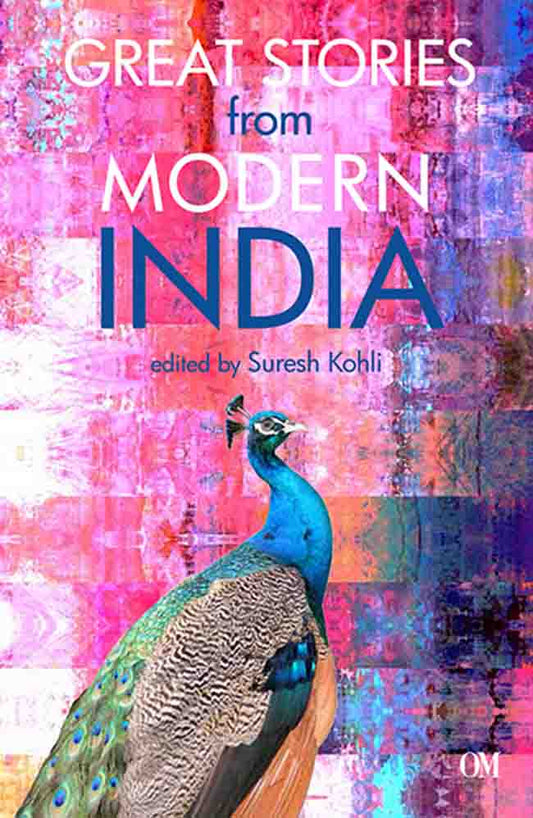 Great Stories from Modern India by Suresh Kohli - Om Books - Distacart