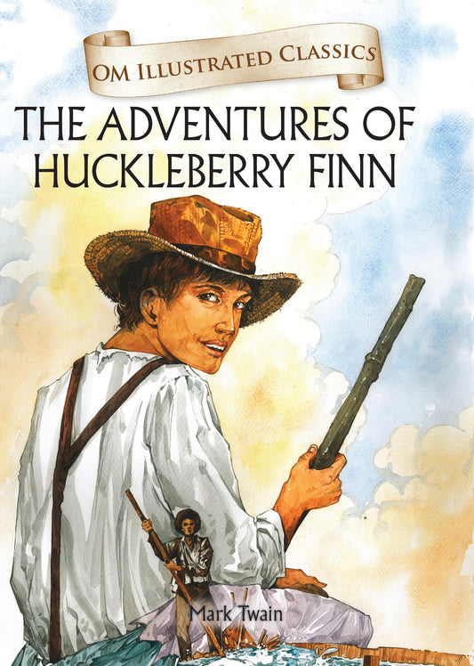 The Adventures of Huckleberry Finn : Om Illustrated Classics - Om Books Grab2Buy Om Books Grab2Buy