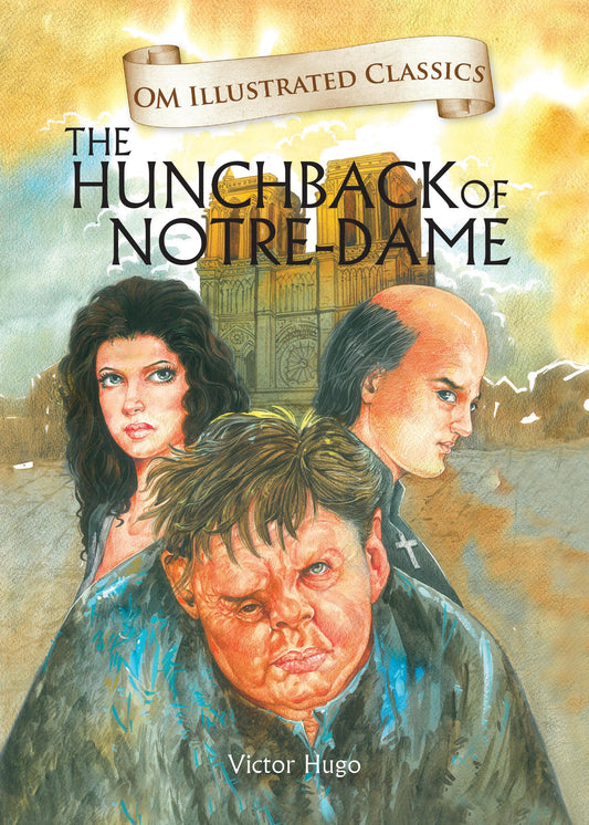 The Hunchback of Notre Dame : Om Illustrated Classics - Om Books Grab2Buy Om Books Grab2Buy
