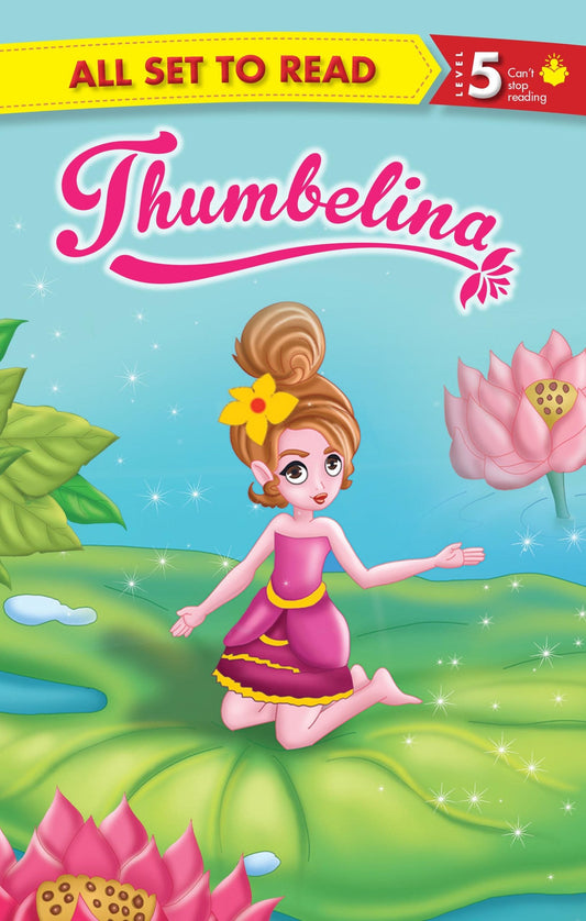 All set to Read Readers Level 5 Thumbelina - Om Books