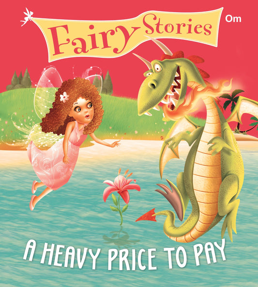 A Heavy Price To Pay : Fairy Stories - Om Books