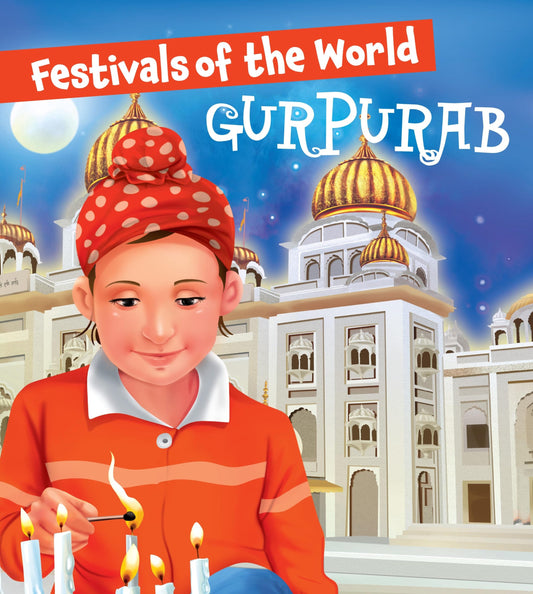 Festivals of the World Gurpurab - Om Books