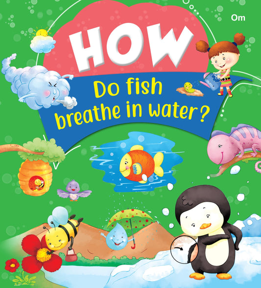 How Do Fish Breathe In Water - Om Books