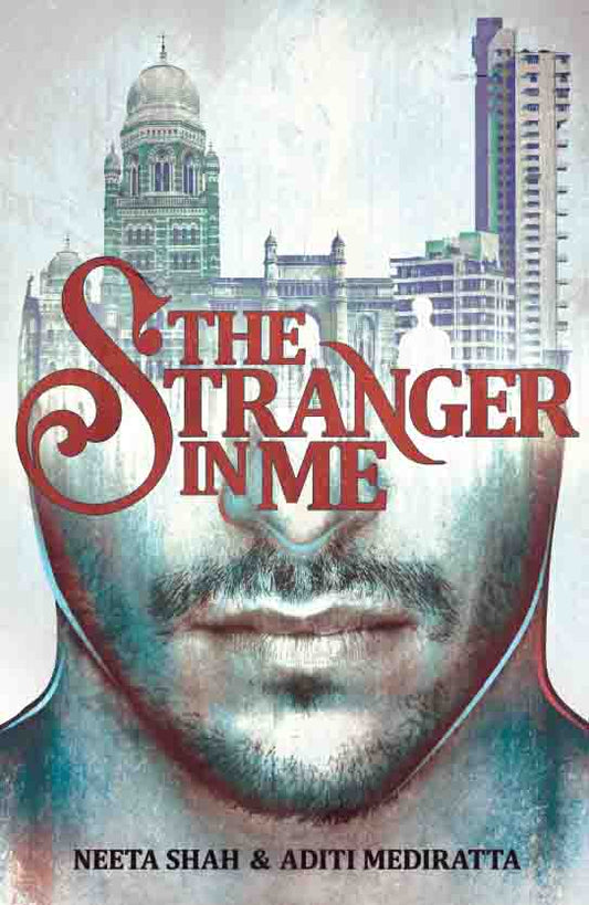 The Stranger in Me by Neeta Shah, Aditi Mediratta - Om Books - Distacart