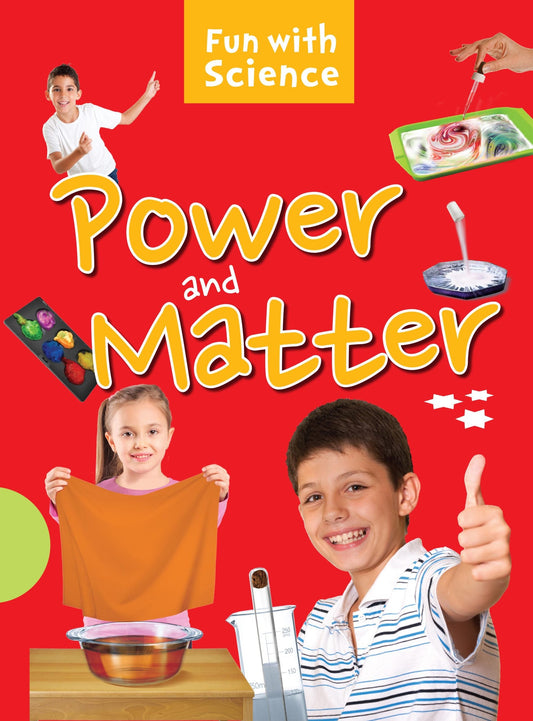 Power and Matter : Fun with Science - Om Books