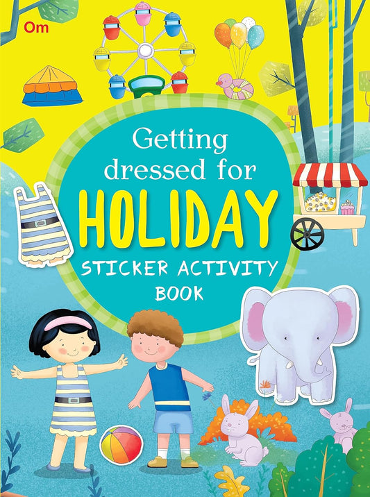 Getting Dressed for Holiday - Sticker Activity Books - Om Books