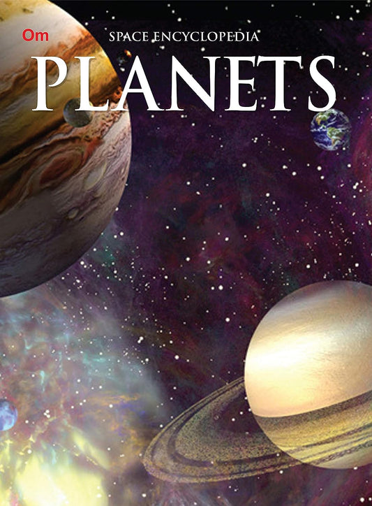 Planets : Space Encyclopedia - Om Books