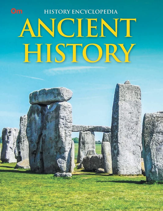Ancient History : History Encyclopaedia - Om Books