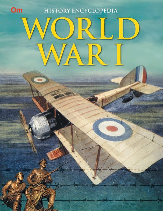 World War I : History Encyclopedia - Om Books