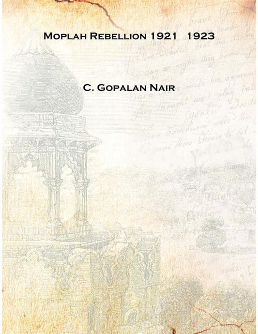 The Moplah Rebellion, 1921 - Gyan Books