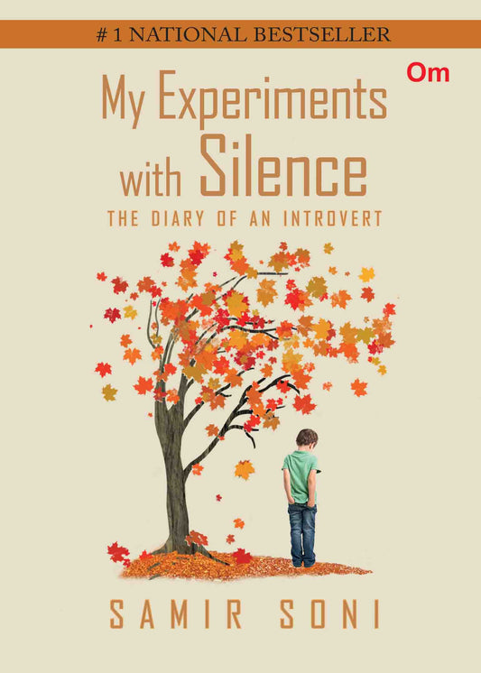 My Experiments with Silence: The Diary Of-An-Introvert by Samir Soni - Om Books - Distacart