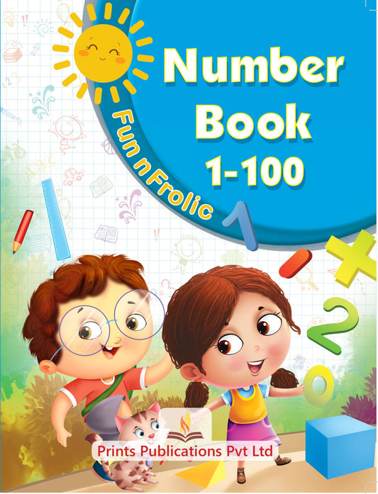 Fun n Frolic : NUMBER BOOK 1-100 - Prints Publications Editorial Team