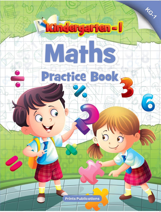 Kindergarten-1: Maths : Practice Book - Prints Publications Editorial Team