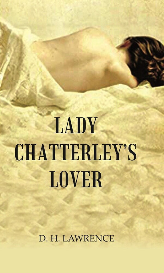 Lady Chatterleys Lover - Gyan Books