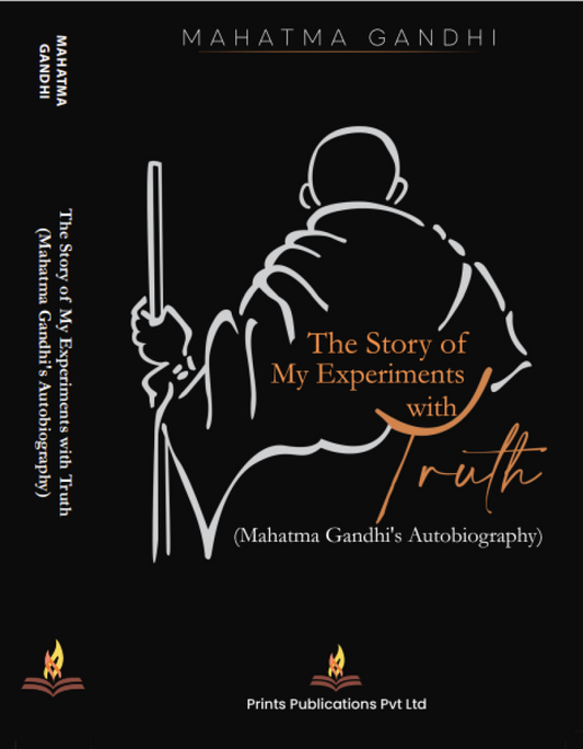 The Story of My Experiments with Truth - Mahatma Gandhi Grab2Buy Prints Publications Grab2Buy