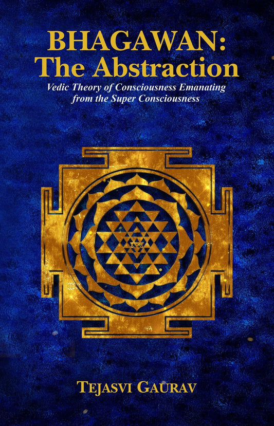 Bhagawan: The Abstraction - Tejasvi Gaurav