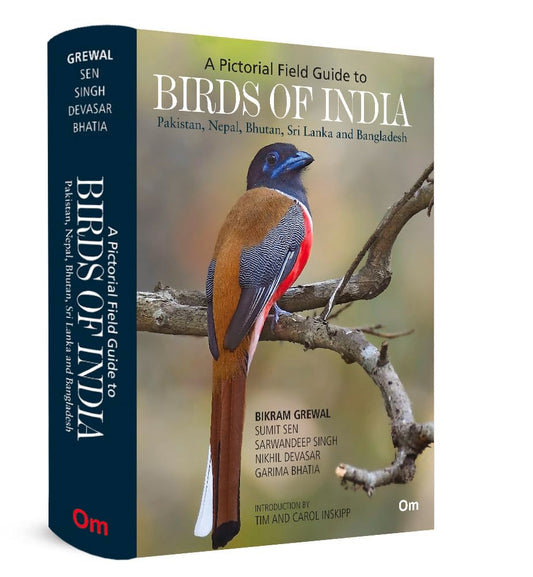 Birds of India : Pakistan, Nepal, Bhutan, Sri Lanka and Bangladesh by Bikram Grewal,Sumit Sen,Sarwandeep Singh, Nikhil Devasar, Garima Bhatia - Om Books - Distacart