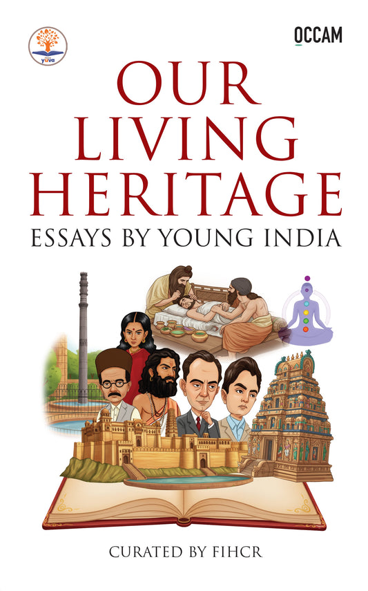 BluOne Ink Our Living Heritage: Essays by Young India by FIHCR
