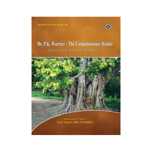 DR.P.k. Warrier - the compassionate healer his patients reminisce