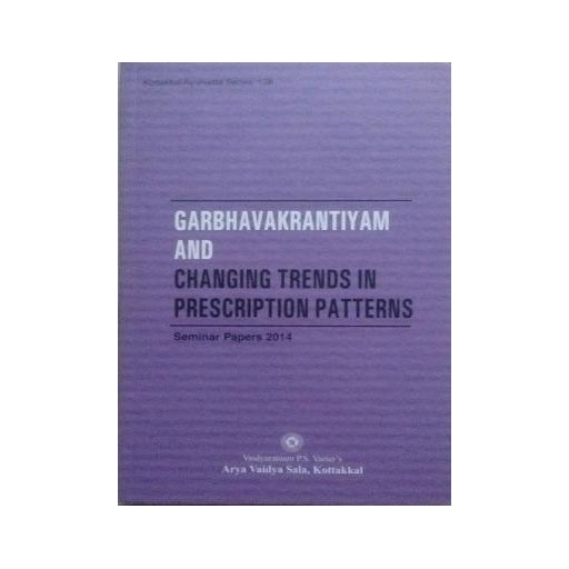 Garbhavakrantiyam and changing trends in prescription patterns
