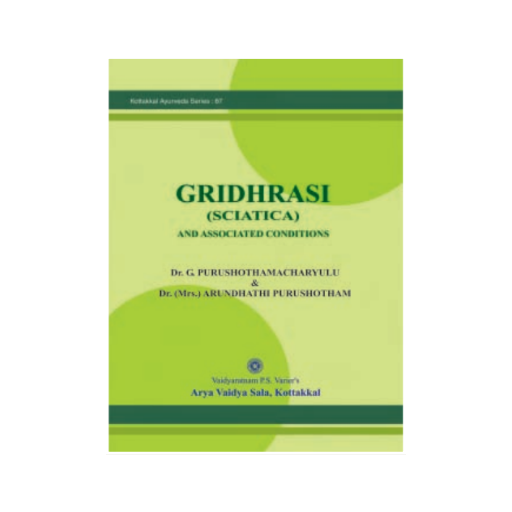 Gridhrasi(sciatica) and associated conditions-dr.G.Purushothamacharyulu and Dr.(Mrs.) ayurvedhanthi purushotham
