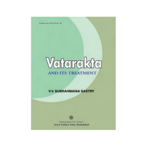 Vatarakta and its treatment -V.v. Subrahmania sastry