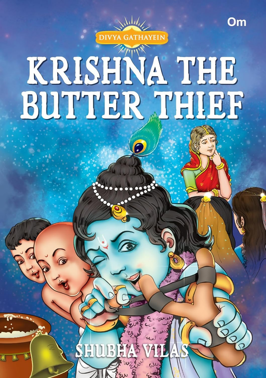 Divya Gathayein Krishna The Butter Thief - Om Books