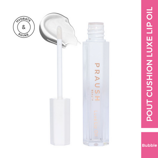 Praush Beauty Pout Cushion Luxe Lip Oil - Bubble Clear Grab2Buy Praush Beauty Grab2Buy