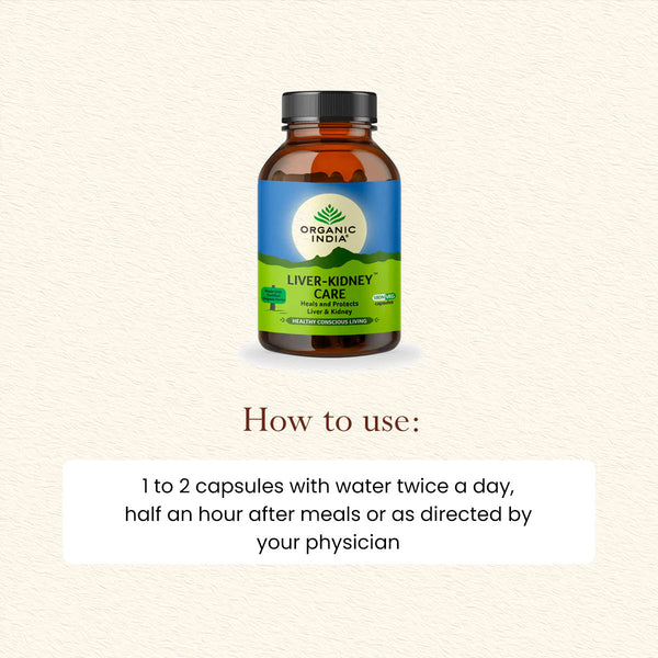 How to use Organic India Liver Kidney Care