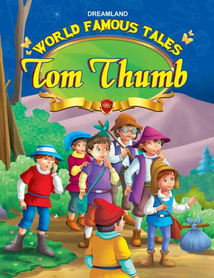 Dreamland World Famous Tales - Tom Thumb