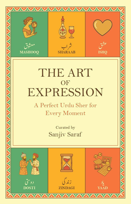 The Art of Expression - A Perfect Urdu Sher for Every Moment - Sanjiv Saraf Grab2Buy Rekhta Grab2Buy