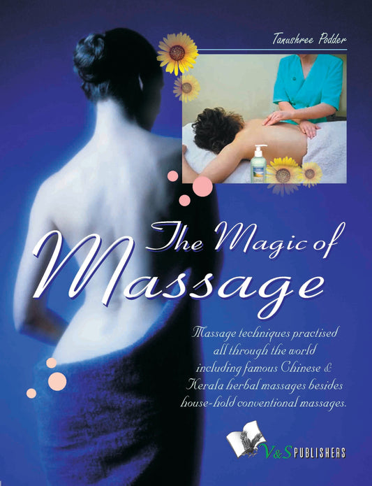 The Magic Of Massage by Tanushree Podder  Grab2Buy V&S Publishers Grab2Buy