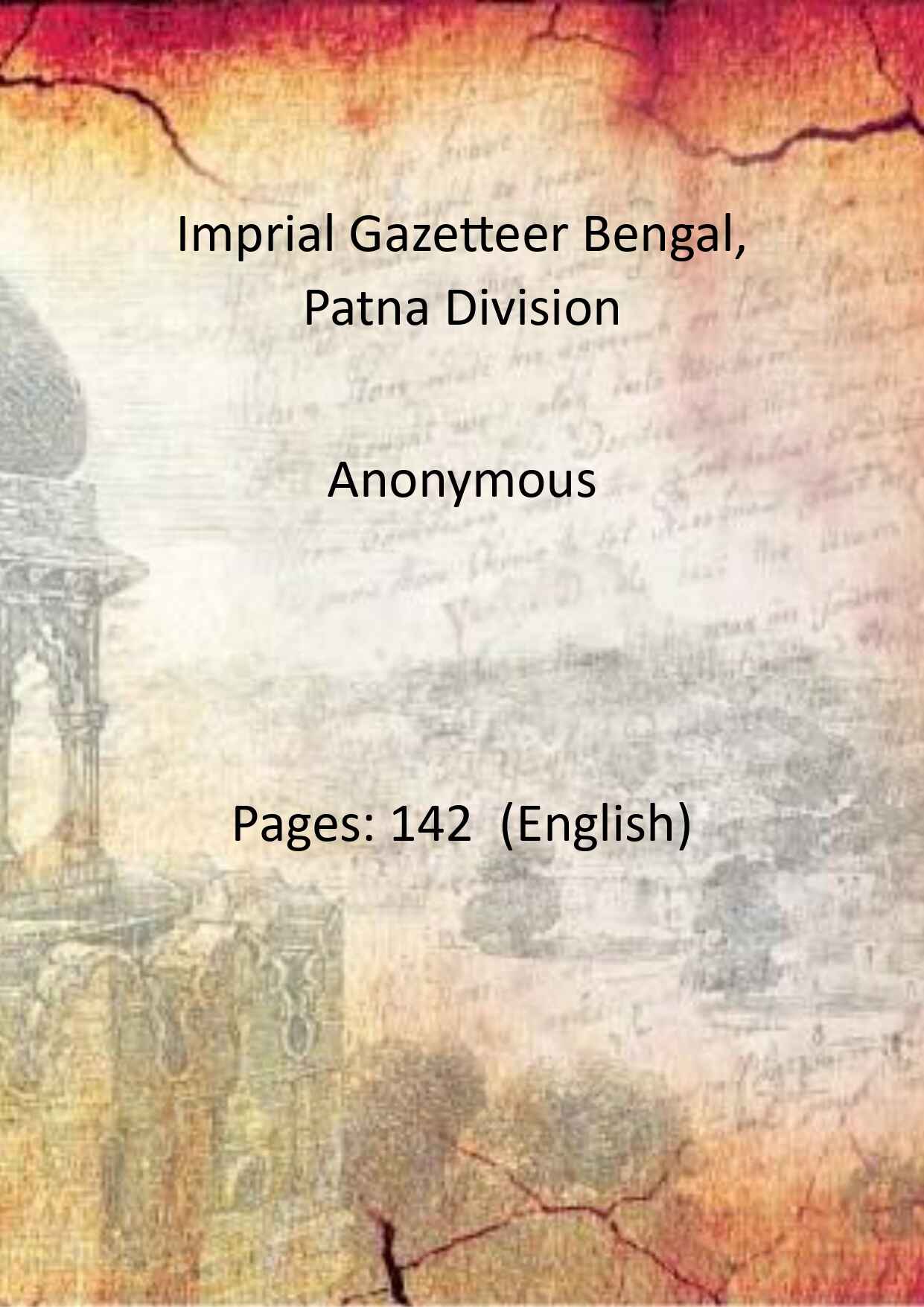 Imprial Gazetteer Bengal, Patna Division - Gyan Books 