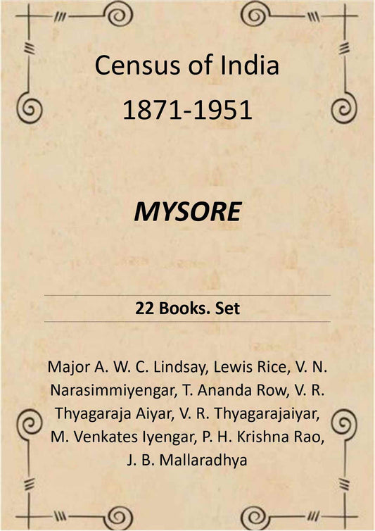 Census of India 1871-1951: MYSORE - Gyan Books 