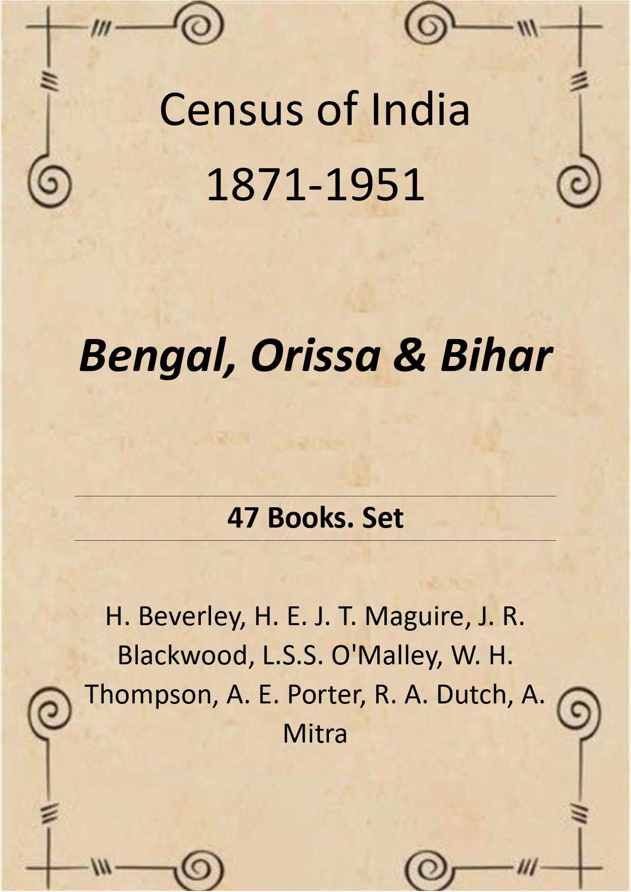 Census of India 1871-1951: Bengal, Orissa & Bihar - Gyan Books 