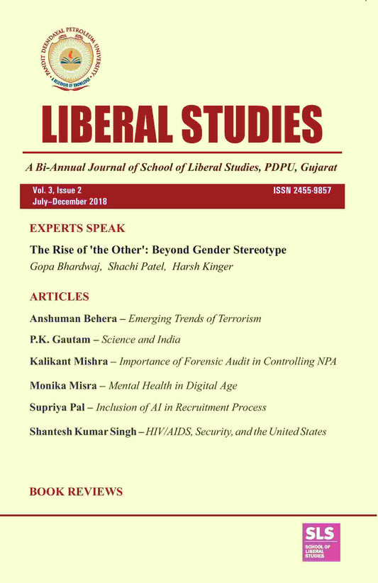 Liberal Studies : a Bi-Annual Journal of School of Liberal Studies, PDPU, Gujarat (Vol. 3, Issue 2) July-December 2018 - Gyan Books 