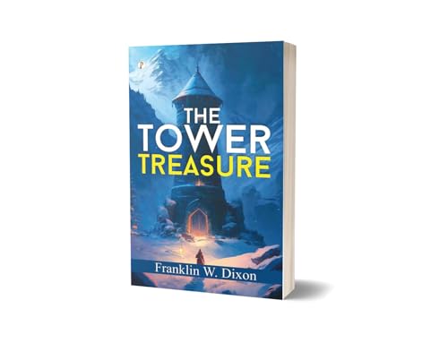 THE TOWER TREASURE By Franklin W. Dixon by Franklin W. Dixon  Grab2Buy Generic Grab2Buy